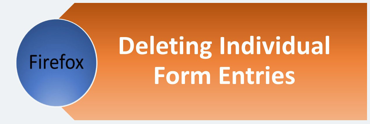 ITperfection, firefox, security settings, privacy settings, Deleting individual form entries