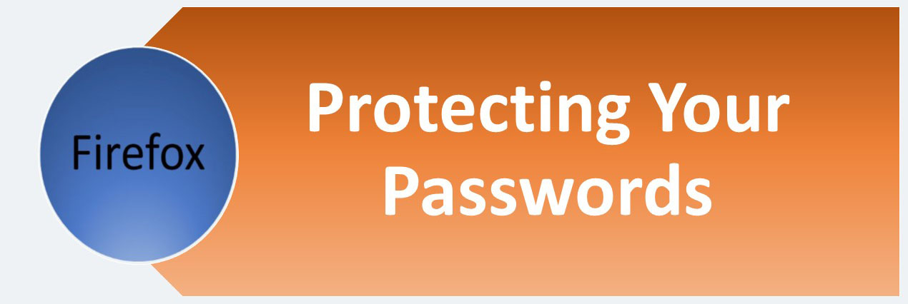 ITperfection, firefox, security settings, privacy settings,Protecting your passwords