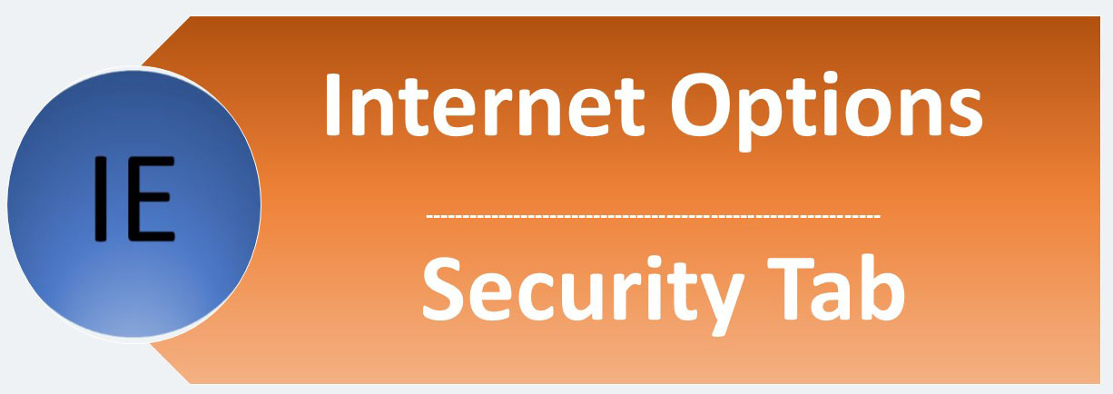 ITperfection, pc security, web browsers. web security, Privacy and Security Settings in Internet Explorer, Internet Options - Security Tab