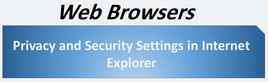 ITperfection, pc security, web browsers. web security, Privacy and Security Settings in Internet Explorer- cover