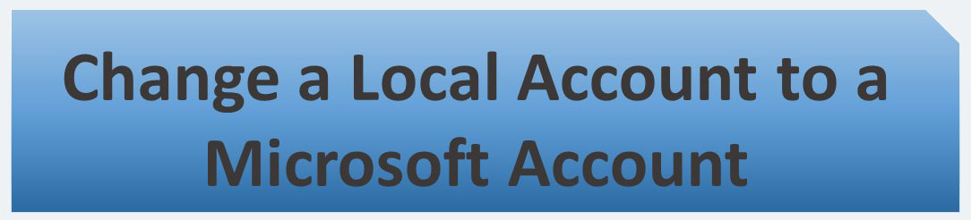 ITperfection, user management, windows 10, user account, logon methods, pin, passwords, picture password-Change a Local Account to a Microsoft Account
